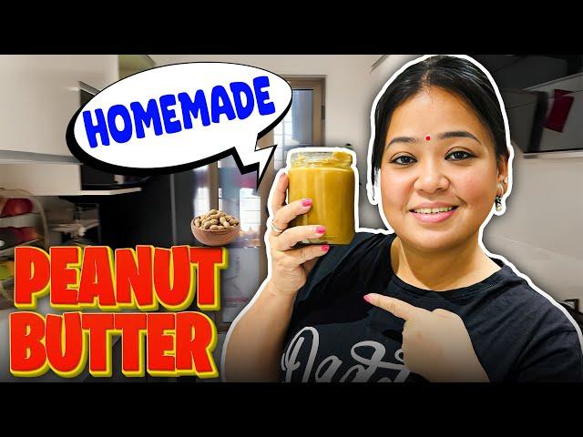 Finally Maine Ghar Par Peanut Butter Bana Liya ‍ | Bharti Singh | Haarsh Limbachiyaa | Golla