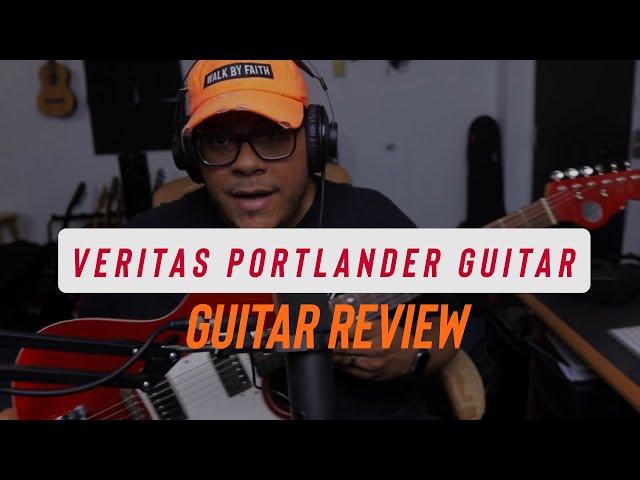 Veritas Portlander Guitar Review // Lambertones Cremas // Jesus Nieves Guitar