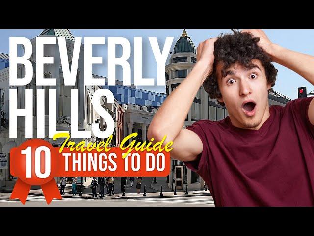 TOP 10 Things to do in Beverly Hills, California 2024!