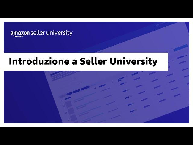 Introduzione a Seller University