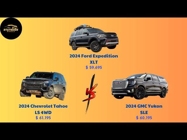 Compare: 2024 Ford Expedition XLT vs 2024 Chevrolet Tahoe LS 4WD vs 2024 GMC Yukon SLE