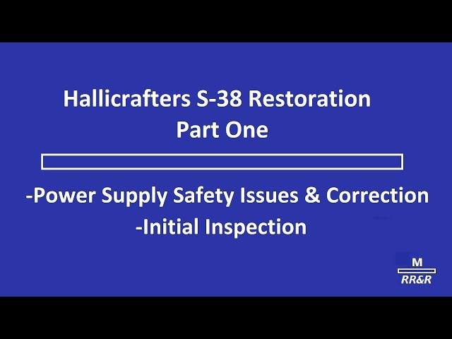 Hallicrafters S-38 Restoration Pt. 1 - Safety Repair and Initial Inspection