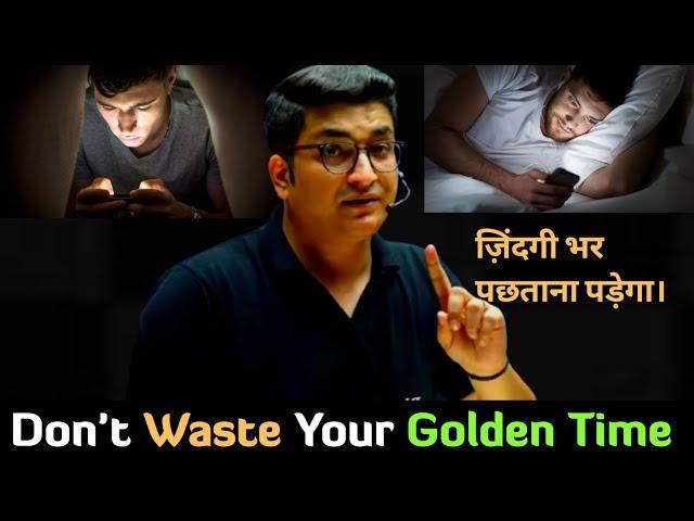 Don't waste Your Golden TimeJee mains 2025|physicswallah motivation