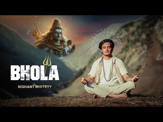 Bhola - Nishant Mistryy I A Divine Melody
