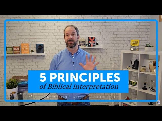 5 Principles of Biblical Interpretation