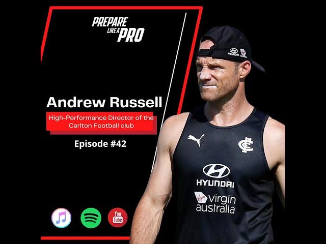 #42 - Andrew Russell AFL High-Performance Director