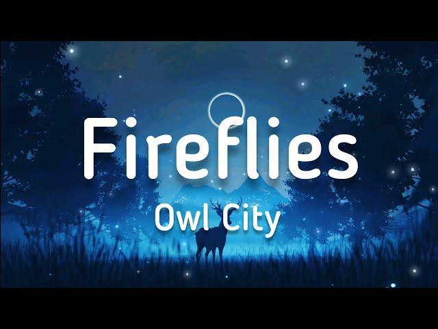 Owl City - Fireflies (Lyrics)