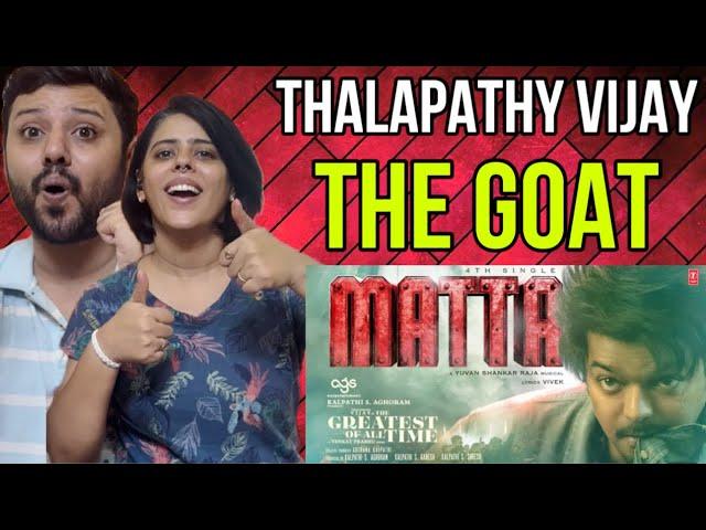 MATTA ( Lyrical Song) Tamil Reaction | Thalapathy Vijay | Venkat Prabhu | Yuvan Shankar Raja |