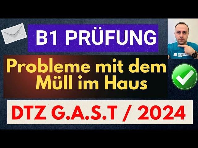 Brief schreiben B1 / DTZ TELC GAST Prüfung B1 / Beschwerde / Problem mit dem Müll in Haus 2024