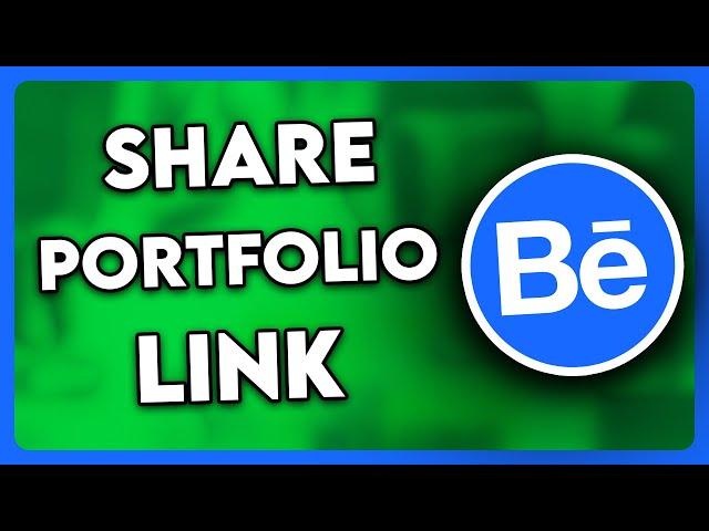 How to Share Behance Portfolio Link (2025)