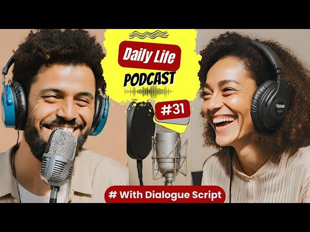 Daily Life English Podcast | Ep 31 | What Mood Are You In? | English Fluency Builder