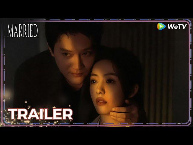 Trailer | Married | Marriage battle begins  | ENG SUB | WeTV