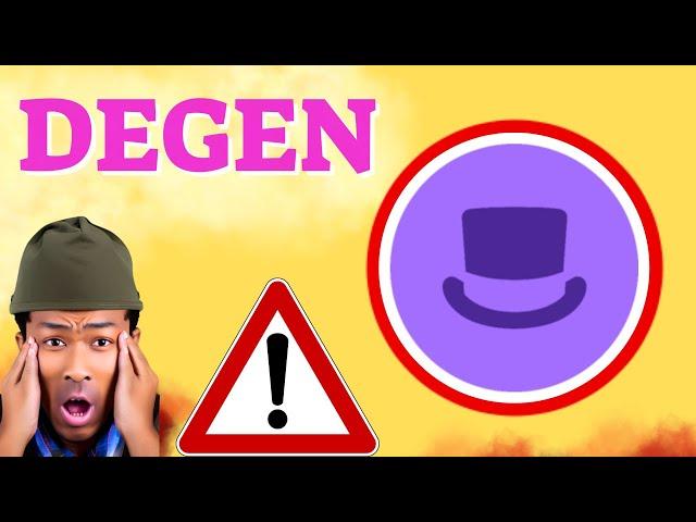 DEGEN Prediction 19/OCT DEGEN Coin Price News Today - Crypto Technical Analysis Update Price Now