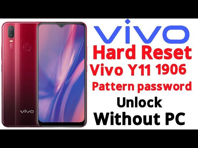 Vivo Y11 Hard reset | Vivo 1906 password unlock | All vivo hard reset code | Vivo pattern lock