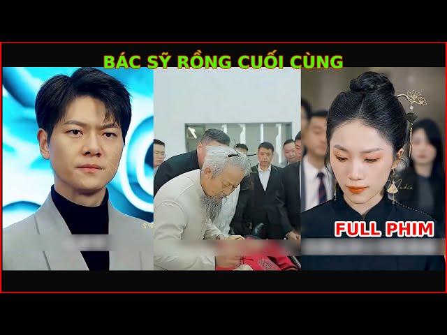 Bác Sỹ Rồng Cuối Cùng - Trọn Bộ - Phim hay mỗi ngày |  #reviewphim #shortvideo #short #shorts