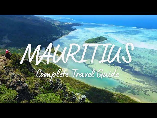 Complete Travel Guide Mauritius - a guide to explore the island on your own