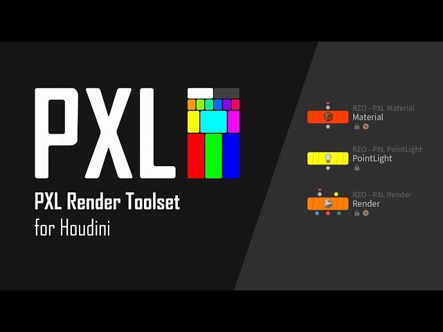 PXL Render Toolset for Houdini - OUT NOW!