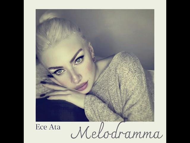 Melodramma (Soprano version) - Ece Ata