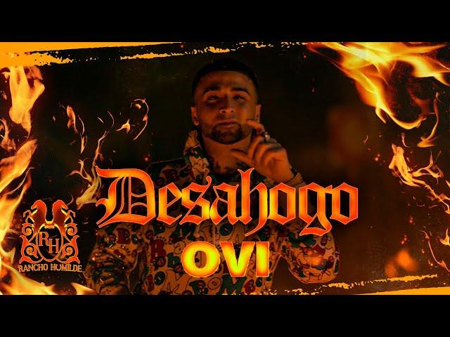 Ovi - Desahogo [Official Video]