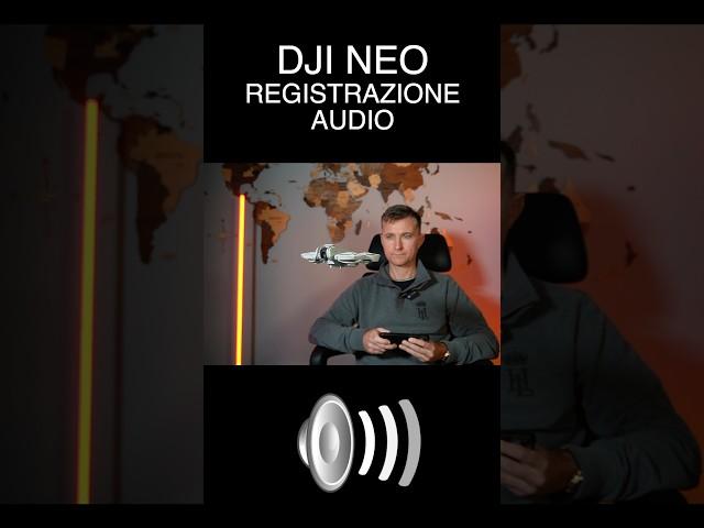 DJI NEO REGISTRAZIONE SUONO TEST INDOOR