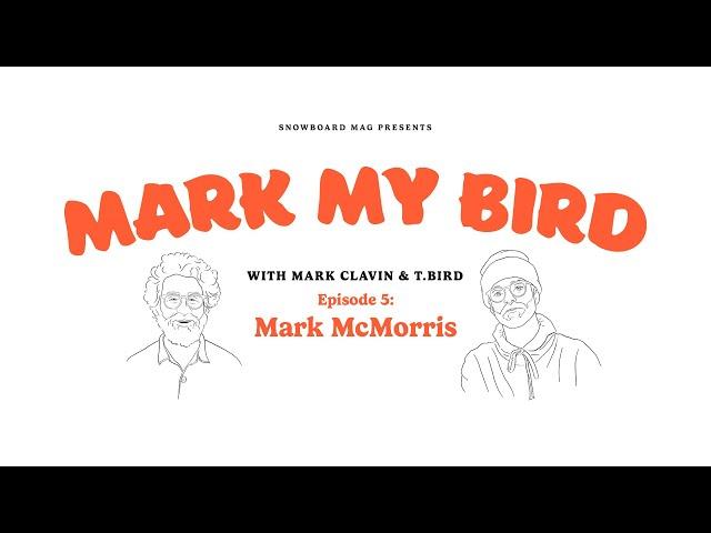 Mark McMorris — Mark My Bird, Ep. 5
