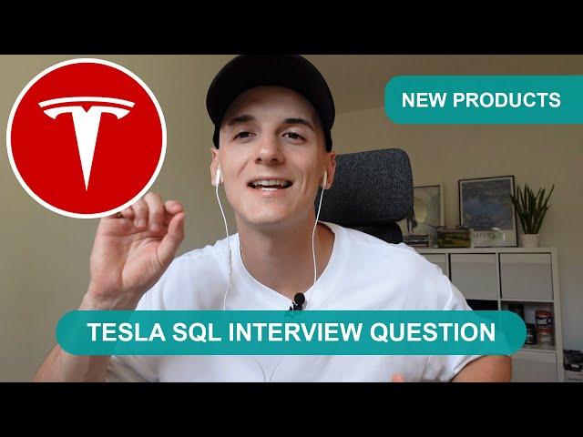 Tesla SQL Interview Question for Data Scientists and Data Analysts (StrataScratch 10318)
