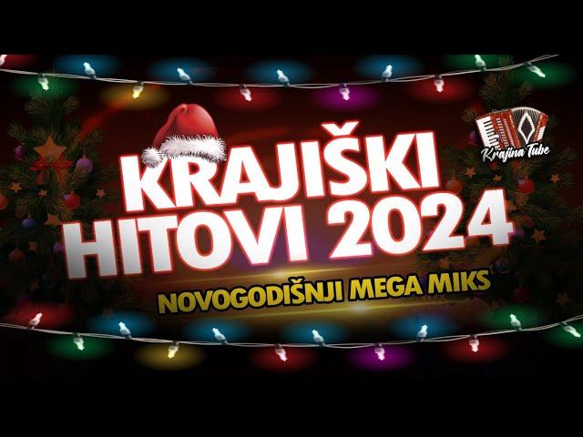 Krajiški Hitovi - Novogodišnji Mega Miks (Audio 2024)