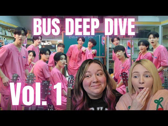 BUS DEEP DIVE VOL. 1 | 'Because Of You I Shine' 'Watch Your Step' 'Feeling Bab Wa Ooh!'