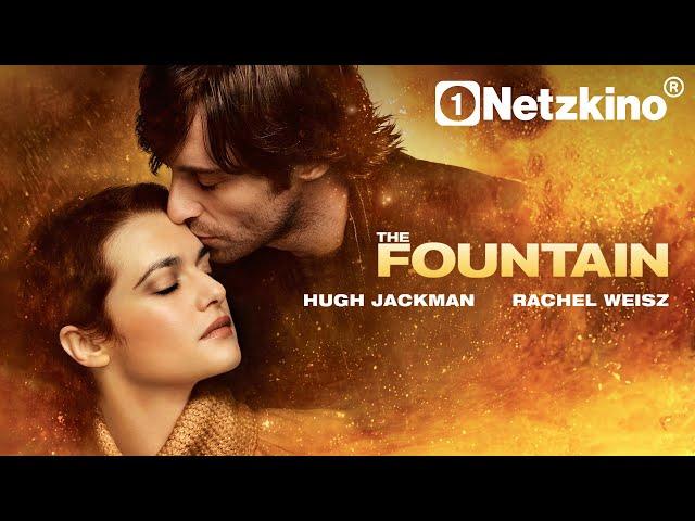 The Fountain (Moving film with HUGH JACKMAN German movies complete, full-length movies 2024)