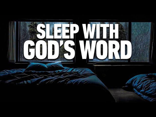 LISTEN ALL NIGHT | The Most Anointed Bible Verses for Sleep | Rest in God’s Word