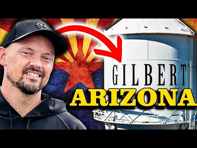 DO NOT move to GILBERT Arizona [WATCH THIS FIRST!]