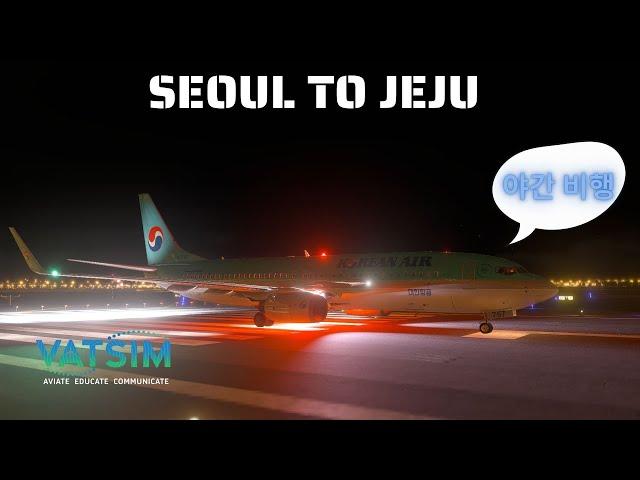 🟡 [VATSIM FULL FLIGHT] Boeing 737-800 : Flying domestic in South Korea! 🟡  #vatsim #flightsim