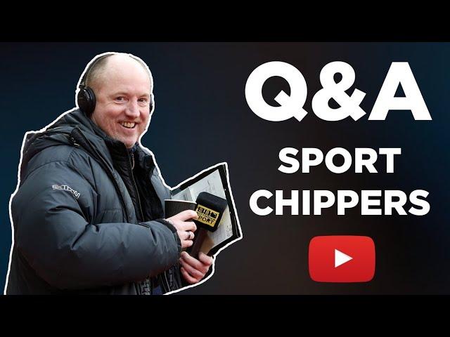 Sport Chippers Q&A