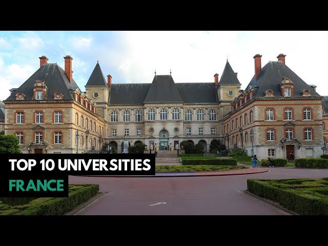 Top 10 Best Universities in FRANCE - 2024 College Rankings