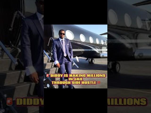  DIDDY IS STILL MAKING MILLIONS WHILE IN JAIL THROUGH SIDE HUSTLE ‼️