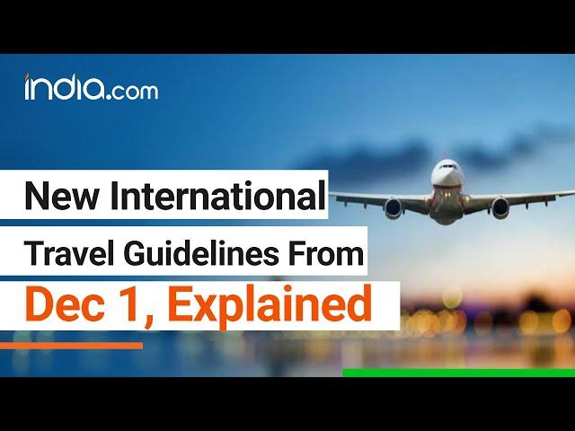 New International Travel Guidelines | Travel Updates | Travel Ban