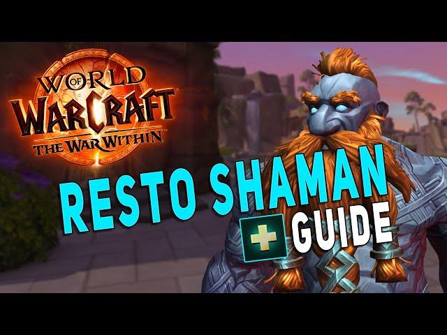 RESTO SHAMAN M+ GUIDE | The War Within