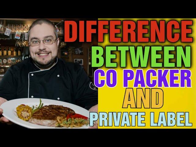 What is the difference between co packing and private label: Selecting a Co Packer