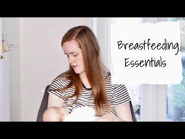 Breastfeeding Essentials from a First Time Mum