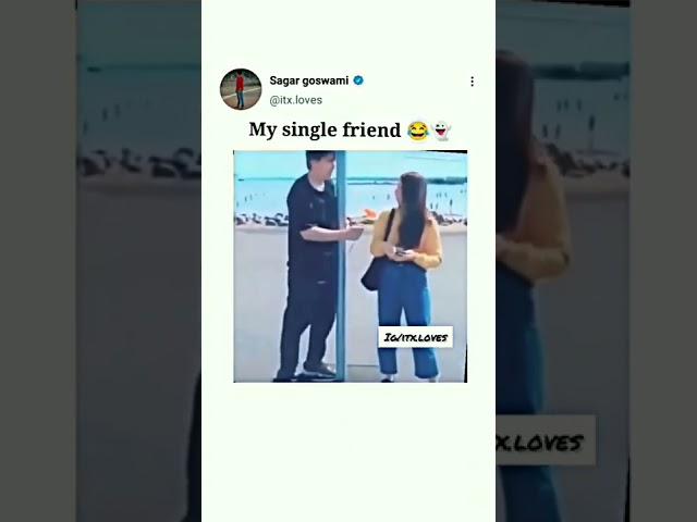 My single friend| Bakchod Duniya| # shorts #memes