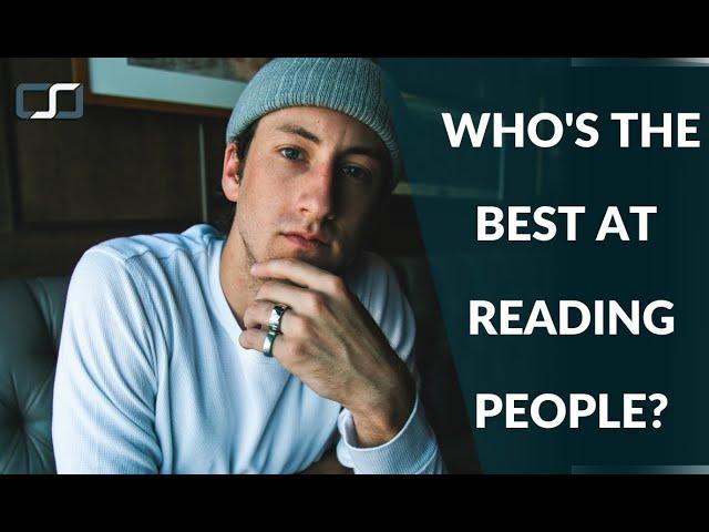 The Type Best at Reading People Is... | CS Joseph responds