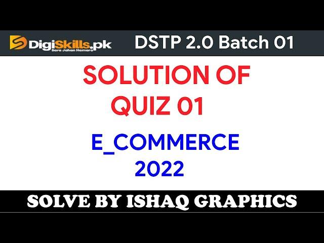 DSTP 2.0 Batch 01 Ecommerce Quiz 1 Solution 2022 ||  Ecommerce Quiz 1 DSTP 2.0 Batch 01