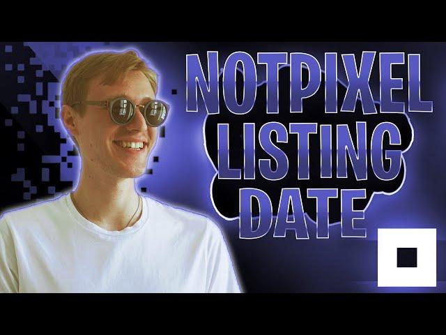 NOT Pixel Airdrop & Listing Date Revealed: How to Get NOT Coin Before It's Too Late (Q4 2024)