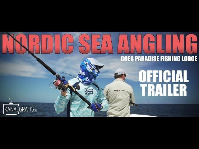 [TRAILER] Nordic Sea Angling goes Paradise Fishing Lodge @ Panama