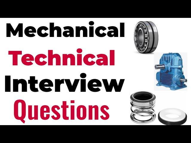 Mechanical Technical Interview Questions | Fitter Interview Questions