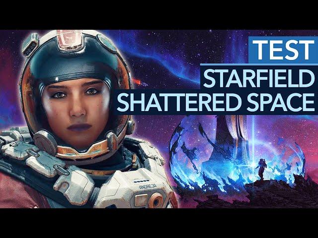 Starfield braucht so viel mehr, als Shattered Space bietet - Test/Review