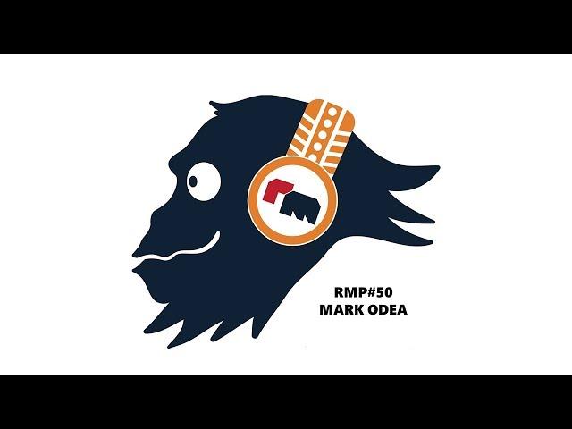 RMP#50 - Mark O'Dea