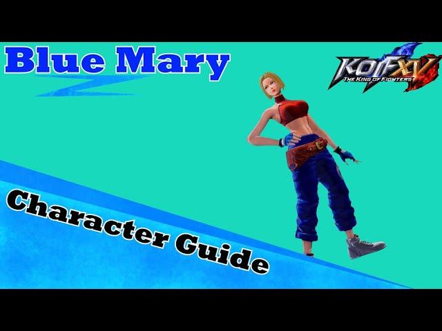 KOFXV - Blue Mary Character Guide