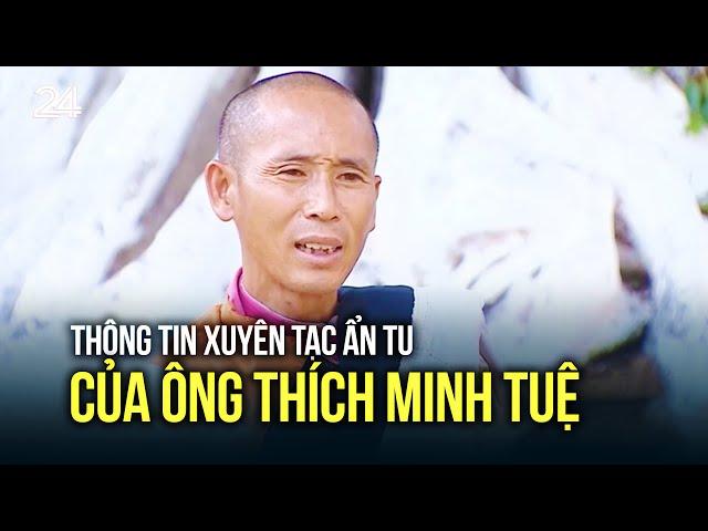 Thông tin xuyên tạc ẩn tu của ông Thích Minh Tuệ | VTV24