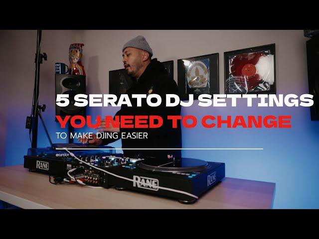 Unlock the Full Potential of Serato: 5 Essential Settings You Need 